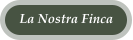 La Nostra Finca